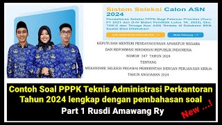 🔴Contoh Soal PPPK Teknis Pengadministrasi Perkantoran 2024 Terbaru serta pembahasan soal Part 1‼️ [upl. by Rowen232]