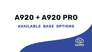 PAX A920 and PAX A920PRO Base Options [upl. by Reisfield]