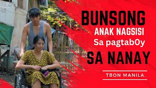 Bunsong anak nagss Sa pagtaboy sa Nanay [upl. by Colpin]