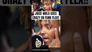 JUICE WRLD Goes CRAZY On FUNK FLEX REMIX [upl. by Trinity]