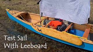 Leeboard Test Paddle amp Sail [upl. by Roque369]