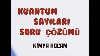 1KUANTUM SAYILARI SORU ÇÖZÜMÜMODERN ATOM TEORİSİ11SINIFAYT KİMYA HOCAM [upl. by Antin472]