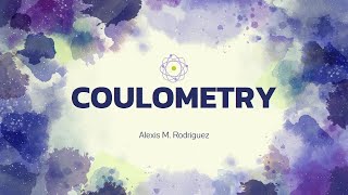 COULOMETRY  Coulometric Methods of Analysis [upl. by Ttenrag]