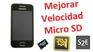 Mejorar velocidad tarjeta SD en dispositivos Android  Samsung Galaxy Ace  TheVigoFlax [upl. by Phippen471]