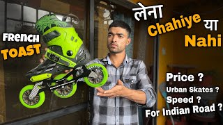 Proskate French Toast Lena Chahiye Ya Nahi  French Toast Inline Skates Review amp Problems [upl. by Neb]