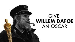 Why Willem Dafoe Deserves an Oscar [upl. by Sholeen330]