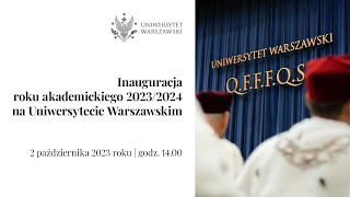 Inauguracja roku akademickiego 20232024 na Uniwersytecie Warszawskim [upl. by Aset258]