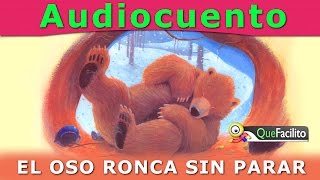 Audiocuento El oso ronca sin parar [upl. by Akcirehs]