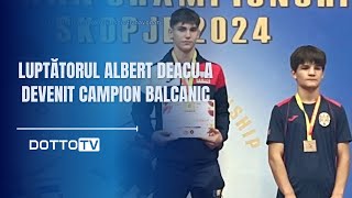 Luptătorul Albert Deacu a devenit campion balcanic [upl. by Rosalinda]