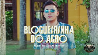 Blogueirinha do Agro  Fazendinha Sessions MC Escobar  Geração Fazendinha [upl. by Nnyled38]