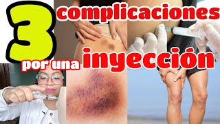 🔴3 COMPLICACIONES por una INYECCIÓN quotINTRAMUSCULARquot💉🔴 [upl. by Kovar]