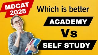 Should You Join Academy For MDCAT PreparationMust Watch before Taking DecisionMDCAT 2025 Repeaters [upl. by Kcin]