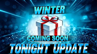 TONIGHT UPDATE  WINTERLAND EVENT COMING SOON 🥳 [upl. by Donatelli898]