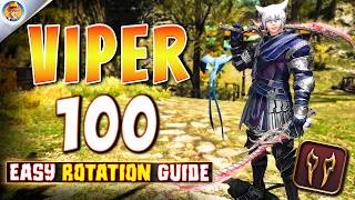 How to play Viper in FFXIV  Viper 100 Explained Guide [upl. by Newob770]