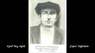 Piçoğlu Osman  Eşref Bey Ağıdı [upl. by Quintus284]