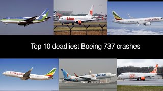 Top 10 deadliest Boeing 737 crashes [upl. by Elleb821]