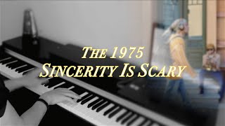 THE 1975  Sincerity Is Scary Piano cover [upl. by Llamaj]