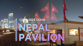 Nepal Pavilion  Expo 2023  DOHA QATAR [upl. by Adna]