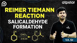 Reimer tiemann reaction trick  Organic Chemistry  IIT JEE amp NEET  Vineet Khatri Sir  ATP STAR [upl. by Nohshan]