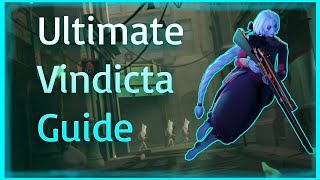 ULTIMATE VINDICTA GUIDE  EVERYTHING YOU NEED TO KNOW TO PLAY VINDICTA [upl. by Notsob37]