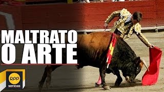 ¿Las corridas de toros serían penalizadas como maltrato animal [upl. by Biddy417]