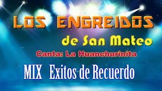 Los engreídos de San Mateo  Mix Éxitos de recuerdo [upl. by Netsud227]