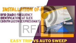 RFID INSTALLATION  SLEX South Luzon Expressway  EASY TRIP VS AUTO SWEEP RFIDs [upl. by Kenyon765]