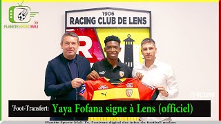 Yaya Kader Fofana jeune milieu malien signe 5 ans à Lens officiel [upl. by Lavinie]