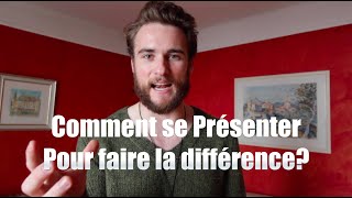 Comment se Présenter pour faire la Différence [upl. by Hahsia]