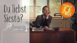 Der faulste Job der Welt – Du liebst Siesta [upl. by Xed]