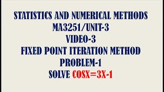 cos x3x1 by Fixed point iteration Method Problem 1 UNIT3  VIDEO3 [upl. by Anairda268]