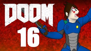 Doom 2016  Part 16 Thank youVEGA [upl. by Cooley]