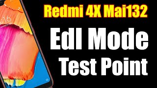 Redmi Mi 4x Mai132 EDL Mode Solution  Redmi EDL Mode Solution Here [upl. by Nemrak33]