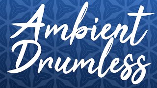 Ambient Downtempo Drumless Track [upl. by Adiv947]