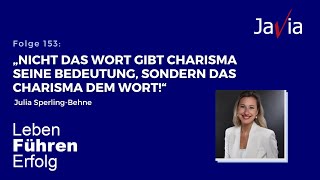 153 Charisma amp Führung mit Julia SperlingBehne [upl. by Kerat146]