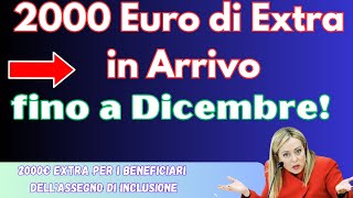 💸 2000€ Extra per i Beneficiari dellAssegno di Inclusione ADI fino a Dicembre [upl. by Yee]