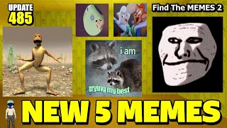 ALL 485  ✨ Find the MEMES 2 ✨ 5 New MEMES roblox memes mindude [upl. by Adnovoj154]