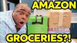 SERIOUSLY GROCERIES FROM AMAZON Trying Amazon Fresh [upl. by Areehs]