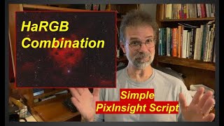 HaRGB Combination  Simple PixInsight Script astrophotography astronomy space [upl. by Joost]