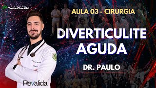 AULA 03  CIRURGIA  DIVERTICULITE AGUDA [upl. by Tibbitts]