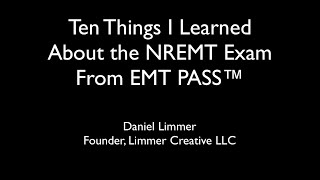 10 Things I Learned About the NREMT Exam from EMT PASS [upl. by Adrianna]