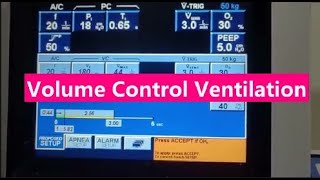 12 Modes of Ventilation Volume Control Mode [upl. by Femi]