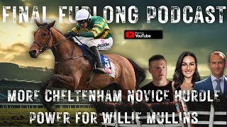 More Cheltenham Novice Hurdle Power for Willie Mullins [upl. by Leuamme]