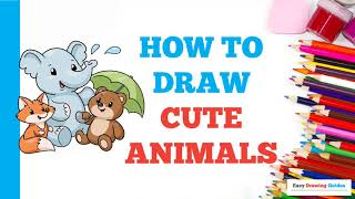 How to Draw Cute Animals Easy Step by Step Drawing Tutorial for Beginners [upl. by Peyton80]