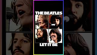 Let It Be The  Beatlesshorts [upl. by Lai]