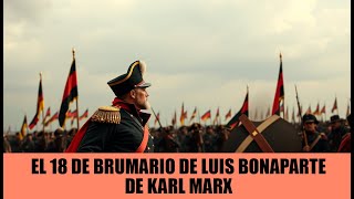 El 18 de brumario de Luis Bonaparte historia marxismo francia europa educación actualidad [upl. by Jed299]