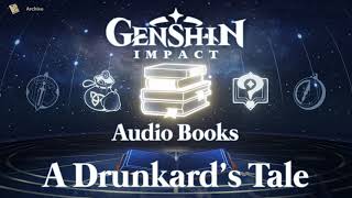 A Drunkards Tale  Genshin Impact Story Audiobooks [upl. by Ettena]