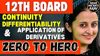 12th BOARDS CONTINUITY amp DIFFERENTIABILITY APPLICATION OF DERIVATIVES NEHA AGRAWAL cbse cbseboard [upl. by Yelsek334]