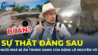 Sự thật đằng sau ngôi nhà bí ẩn trong hang của vua cà phê Đặng Lê Nguyên Vũ  CafeLand [upl. by Ived571]