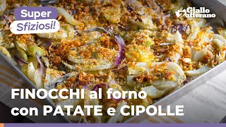 FINOCCHI al FORNO con PATATE e CIPOLLE – un contorno fuori dal comune Da provare subito 🥔🧅🌿 [upl. by Blount]